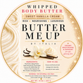 Butter Me Up ~ Whipped Glow Body Butter